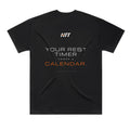 Back of a black HTT oversized tee printed YOUR REST TIMER NEEDS A CALENDAR.