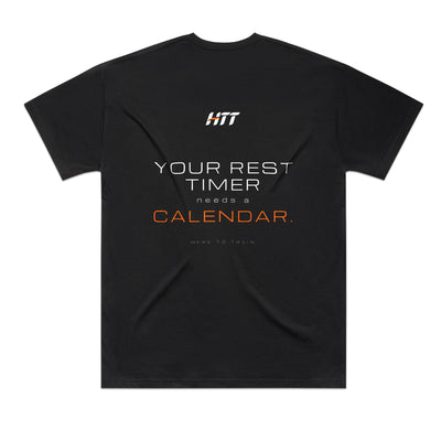 Back of a black HTT oversized tee printed YOUR REST TIMER NEEDS A CALENDAR.