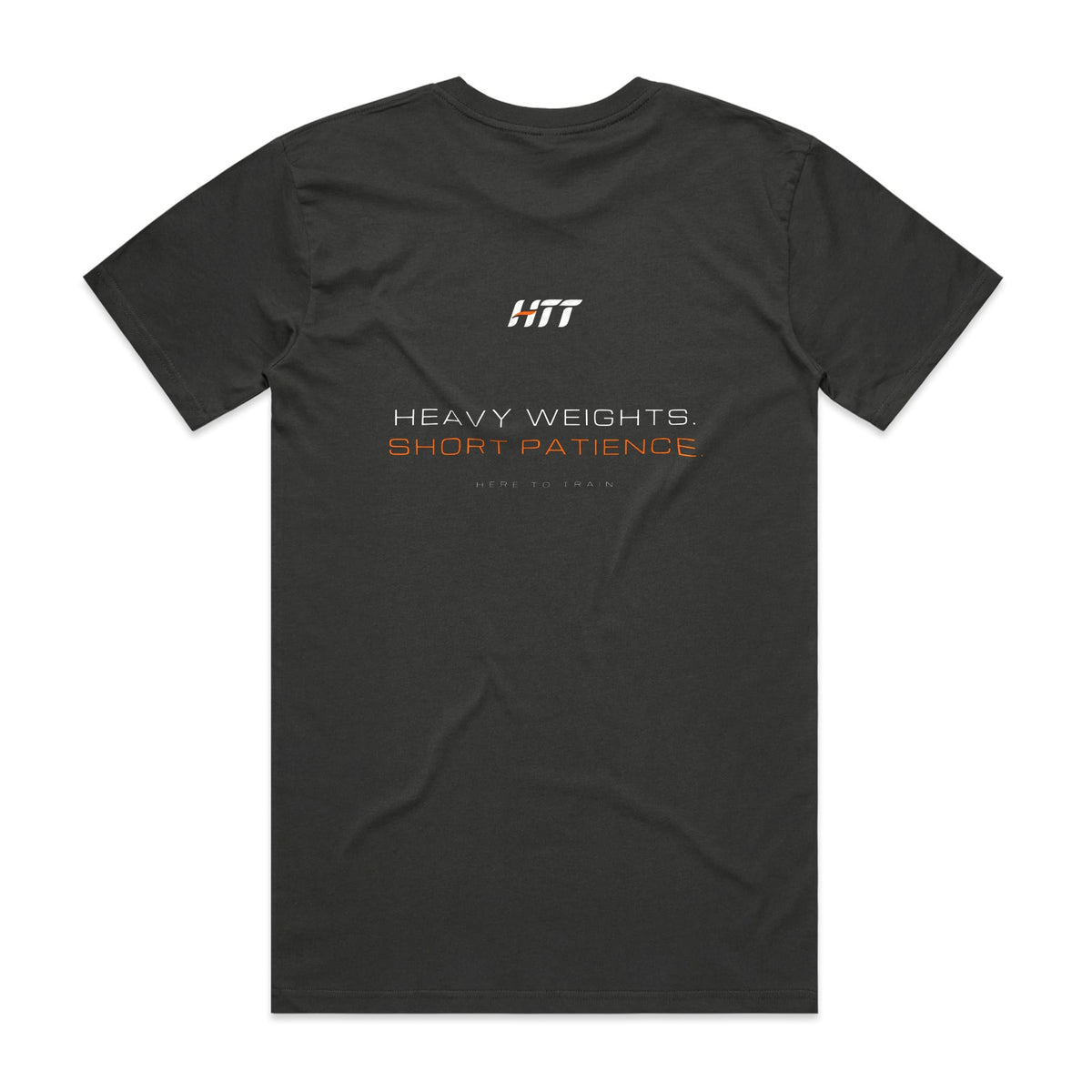 Back of a coal HTT standard fit tee printed HEAVY WEIGHTS. SHORT PATIENCE.