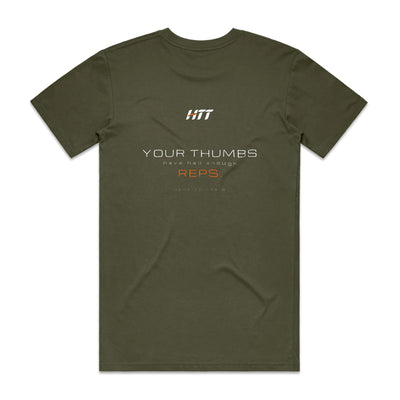 Back of an army HTT standard fit tee printed YOUR THUMBS HAVE HAD ENOUGH REPS.