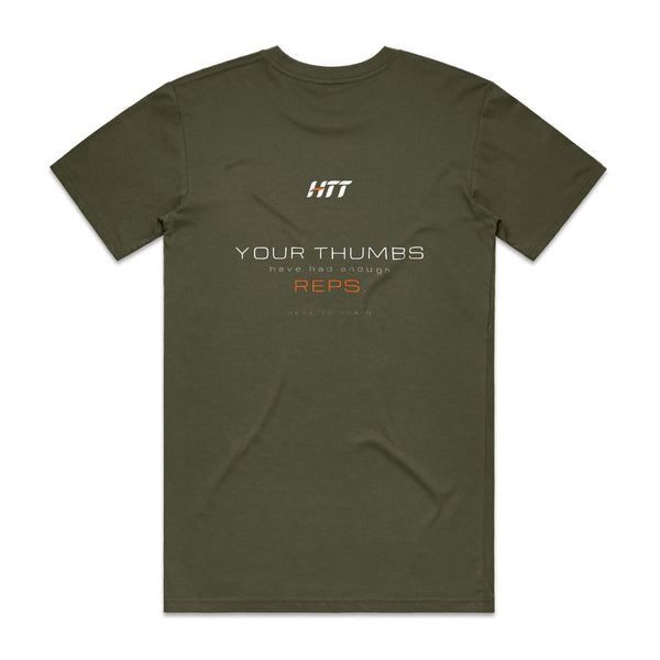 Back of an army HTT standard fit tee printed YOUR THUMBS HAVE HAD ENOUGH REPS.